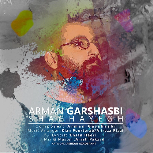 Shaghayegh - Arman Garshasbi